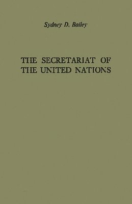 The Secretariat of the United Nations. 1