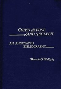 bokomslag Child Abuse and Neglect