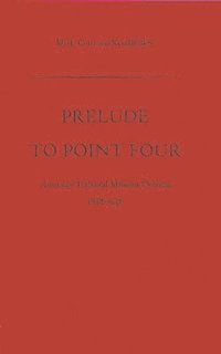 bokomslag Prelude to Point Four