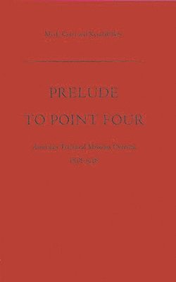 Prelude to Point Four