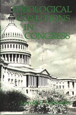 Jerrold E. Schneider - Ideological Coalitions in Congress, Inbunden