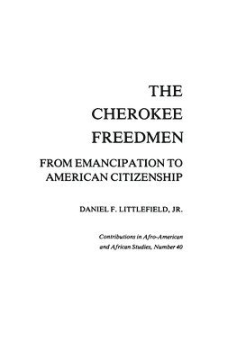 bokomslag The Cherokee Freedmen