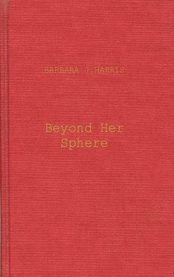 bokomslag Beyond Her Sphere