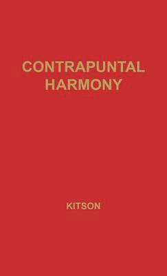 bokomslag Contrapuntal Harmony for Beginners.