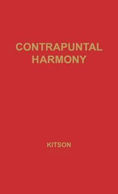Contrapuntal Harmony for Beginners.