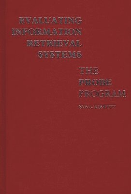 Charles H. Davis, Eva Kiewitt - Evaluating Information Retrieval Systems, Inbunden