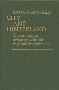 bokomslag City and Hinterland