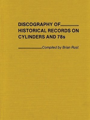 Discography of Historical Records on Cylinders and 78s. 1