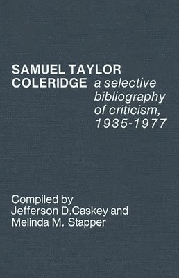 Jefferson D. Caskey, M M. Stapper, Samuel Taylor Coleridge, Unknown - Samuel Taylor Coleridge, Inbunden
