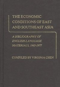 bokomslag The Economic Conditions of East and Southeast Asia