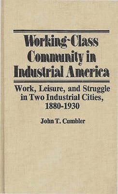 Working-Class Community in Industrial America 1