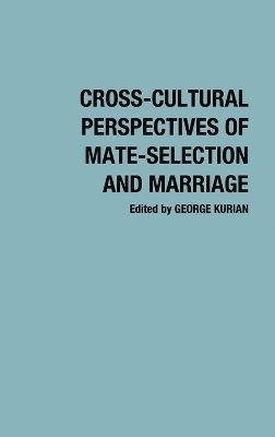 bokomslag Cross-Cultural Perspectives of Mate-Selection and Marriage