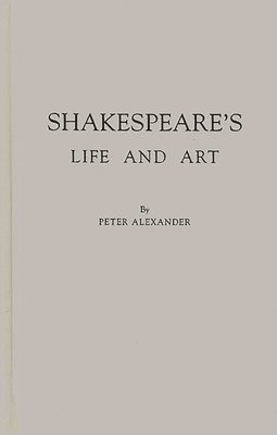 Shakespeare's Life and Art 1