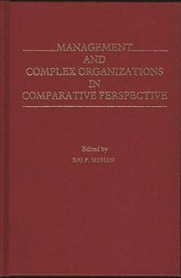 bokomslag Management and Complex Organizations in Comparative Perspective