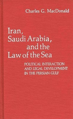 Iran, Saudi Arabia, and the Law of the Sea 1