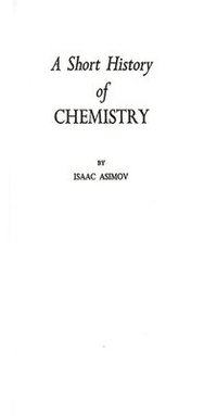 bokomslag A Short History of Chemistry