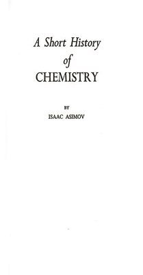 A Short History of Chemistry 1