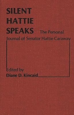 Diane Kincaid Blair - Silent Hattie Speaks, Inbunden