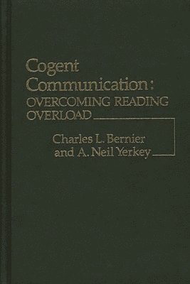 A Neil Yerkey - Cogent Communication, Inbunden