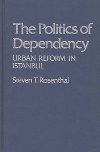 bokomslag Politics of Dependency