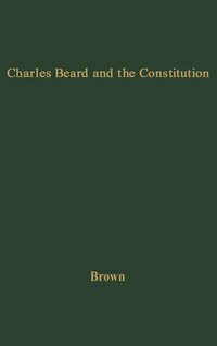 bokomslag Charles Beard and the Constitution