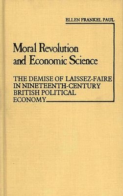 Moral Revolution and Economic Science 1
