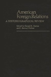 bokomslag American Foreign Relations