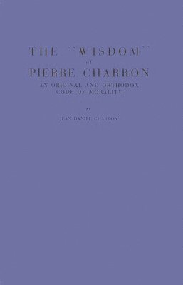 Jean Daniel Charron - Wisdom, Inbunden