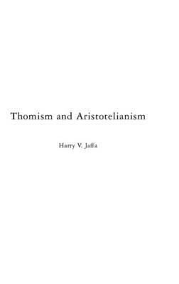 bokomslag Thomism and Aristotelianism