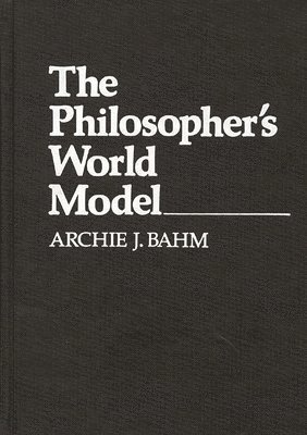 bokomslag The Philosopher's World Model