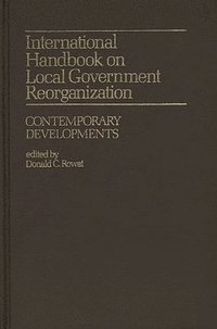 bokomslag International Handbook on Local Government Reorganization