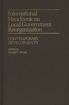 bokomslag International Handbook on Local Government Reorganization