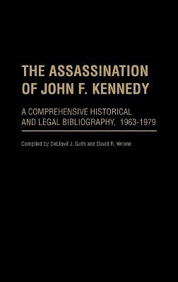 bokomslag The Assassination of John F. Kennedy