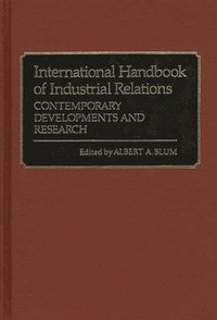 bokomslag International Handbook of Industrial Relations