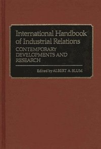 bokomslag International Handbook of Industrial Relations