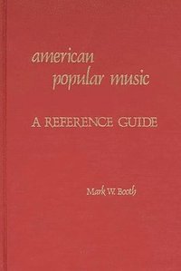 bokomslag American Popular Music