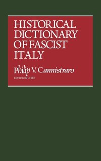 bokomslag Historical Dictionary of Fascist Italy