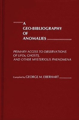 A Geo-Bibliography of Anomalies 1