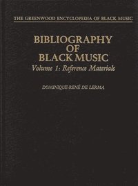 bokomslag Bibliography of Black Music, Volume 1