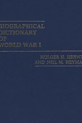 Biographical Dictionary of World War I 1