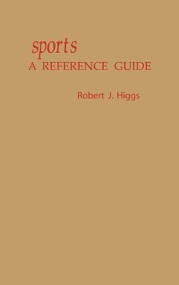 Robert J. Higgs - Sports, Inbunden