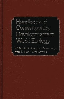 Handbook of Contemporary Developments in World Ecology 1