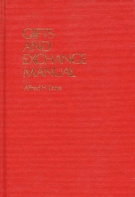 bokomslag Gifts and Exchange Manual