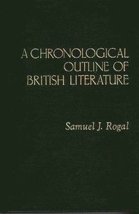 bokomslag A Chronological Outline of British Literature