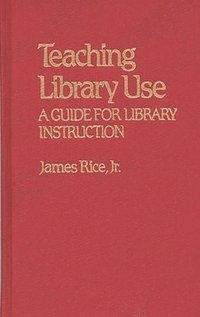 bokomslag Teaching Library Use