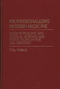 bokomslag Professionalizing Modern Medicine