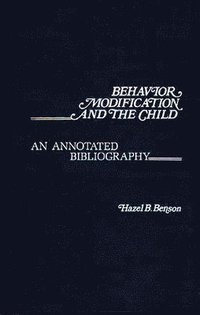 bokomslag Behavior Modification and the Child