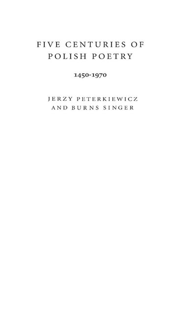 bokomslag Five Centuries of Polish Poetry, 1450-1970