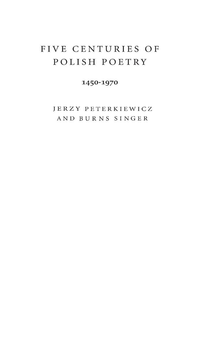 Five Centuries of Polish Poetry, 1450-1970 1