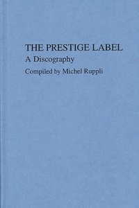 bokomslag The Prestige Label